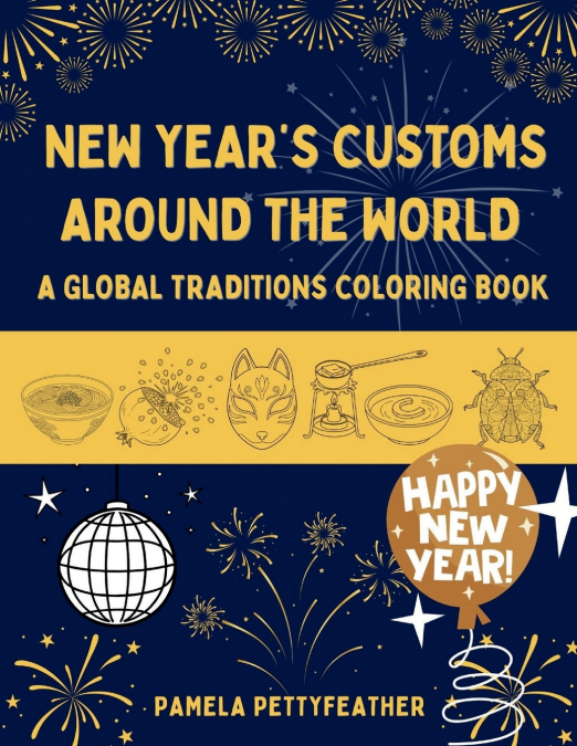 New Year’s Customs Around the World