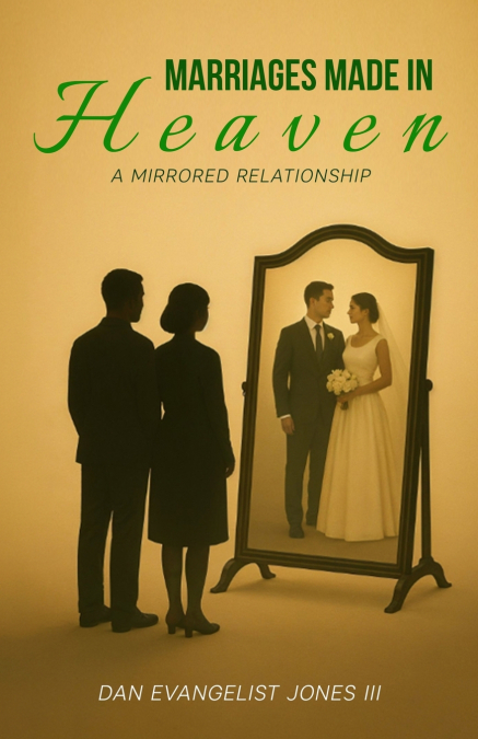 Marriages Made in Heaven