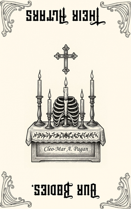 Our Bodies, Their Altars