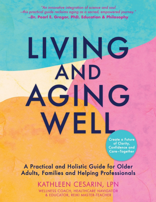 Living and Aging Well