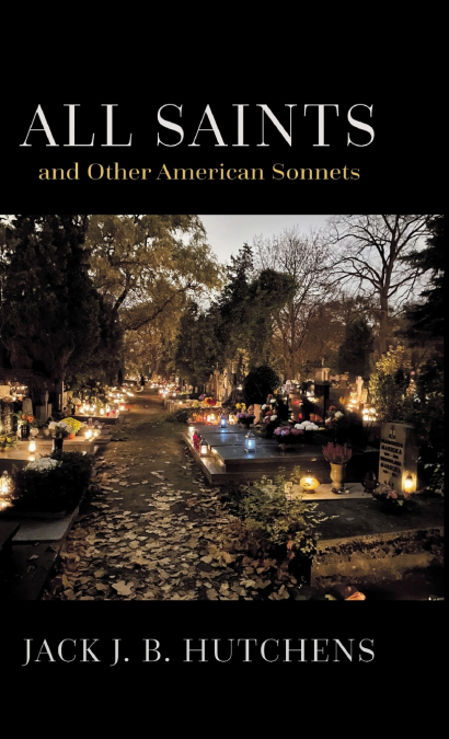All Saints and Other American Sonnets