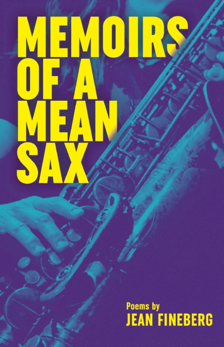 Memoirs of a Mean Sax