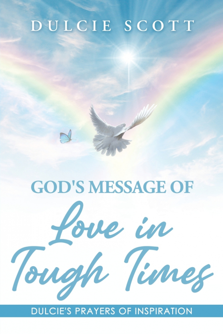 God’s Message of Love in Tough Times
