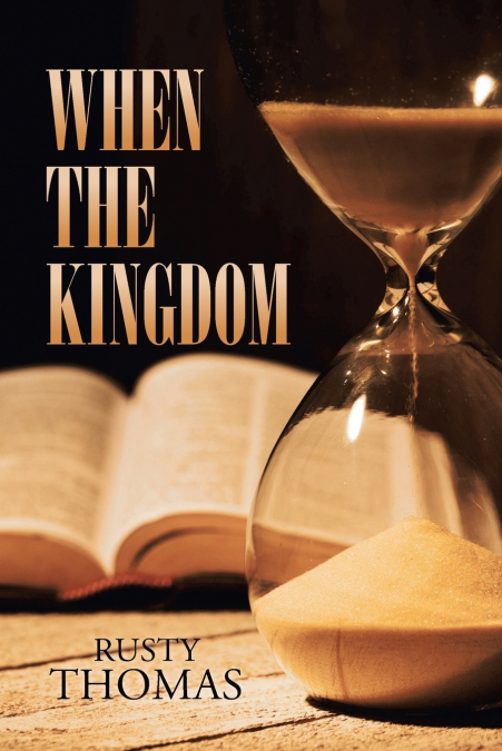 When the Kingdom