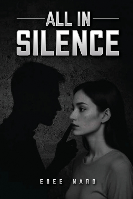 All In Silence