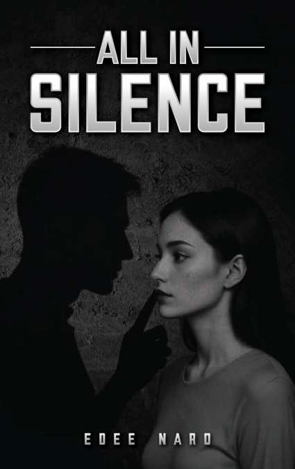 All In Silence