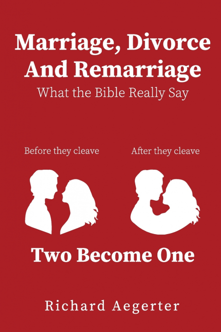 Marriage, Divorce and Remarriage
