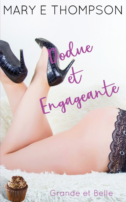 Dodue et Engageante