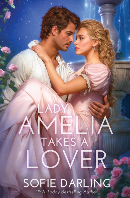 Lady Amelia Takes a Lover