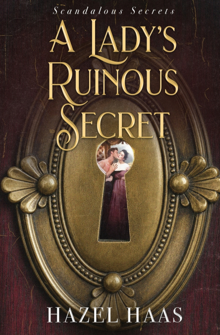 A Lady’s Ruinous Secret