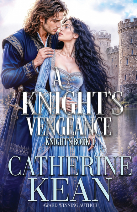 A Knight’s Vengeance
