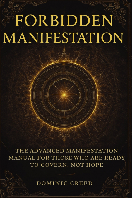 Forbidden Manifestation
