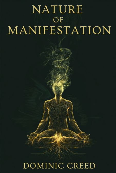 Nature of Manifestation