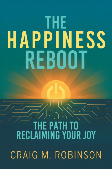 The Happiness Reboot