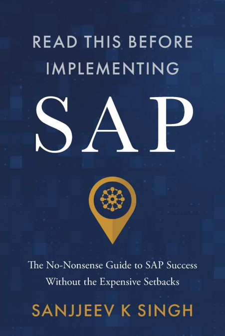 Read This Before Implementing SAP