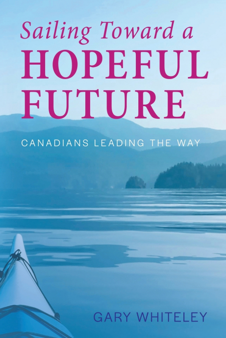 Sailing Toward a Hopeful Future