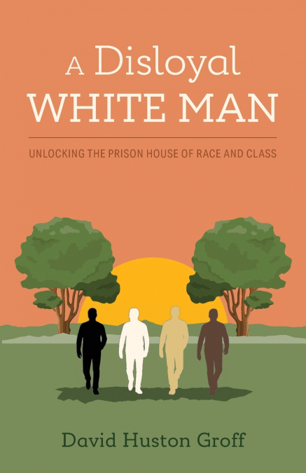 A Disloyal White Man