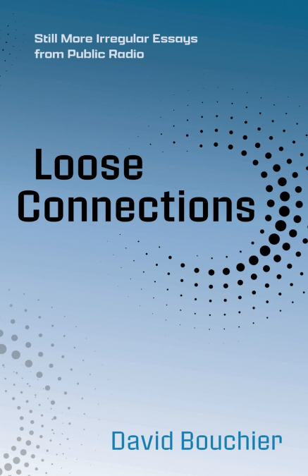 Loose Connections