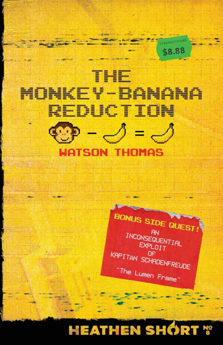 The Monkey-Banana Reduction (Heathen Short)