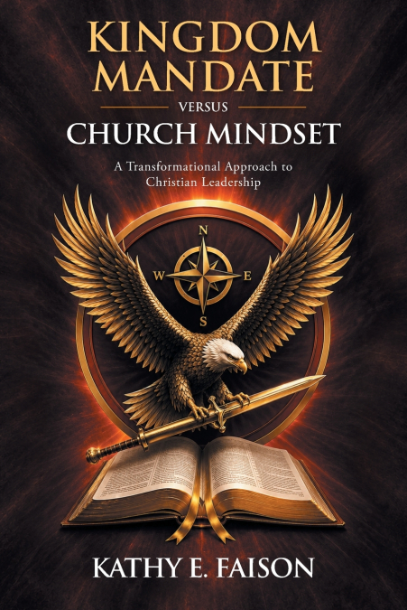 Kingdom Mandate Versus Church Mindset
