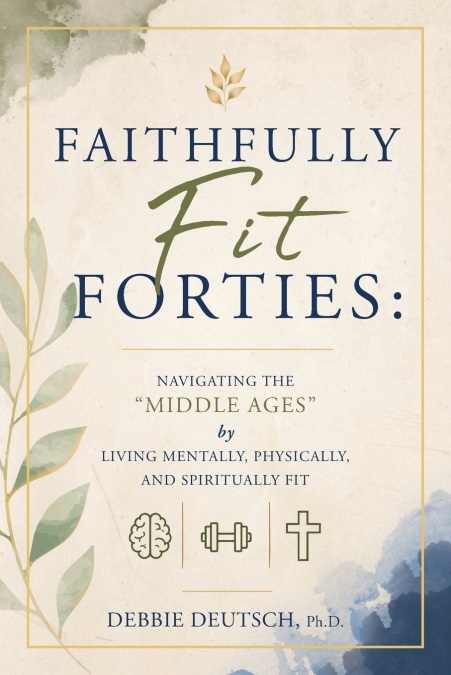 Faithfully Fit Forties
