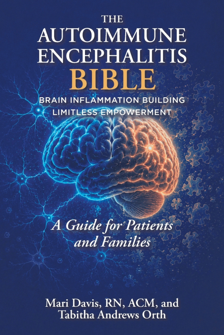 The Autoimmune Encephalitis BIBLE