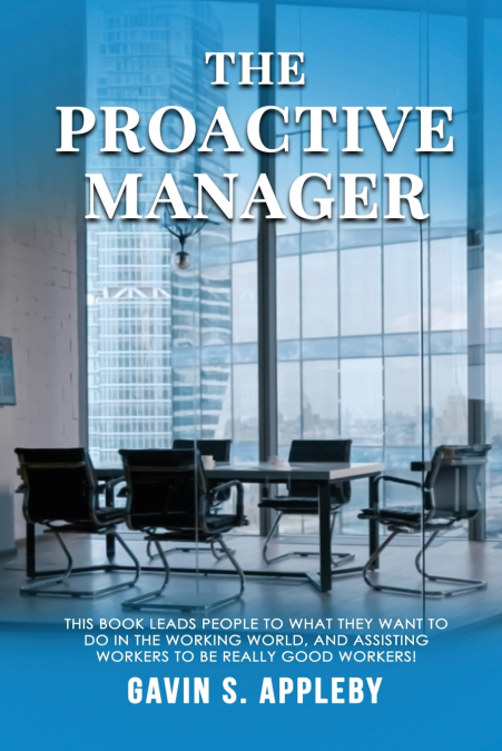 The Proactive Manager