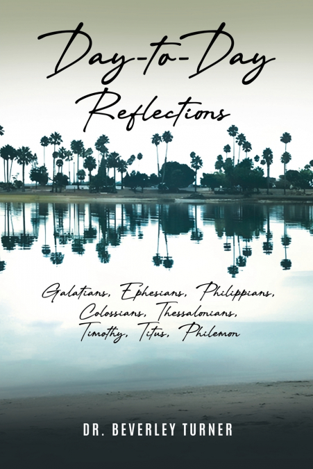 Day to Day Reflections