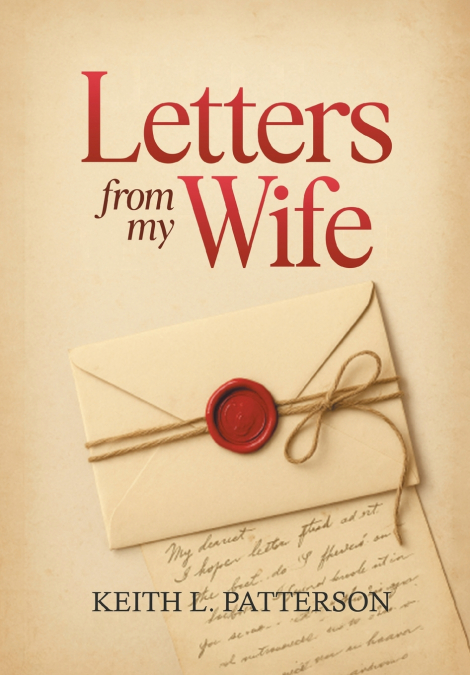 LETTERS FROM MY WIFE