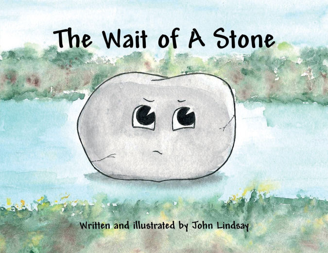 The Wait of A Stone