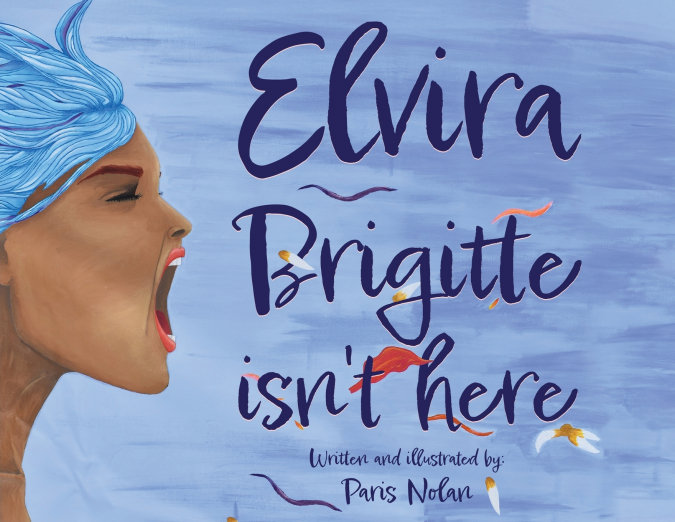 Elvira Brigitte Isn’t Here
