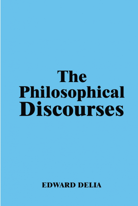 The Philosophical Discourses