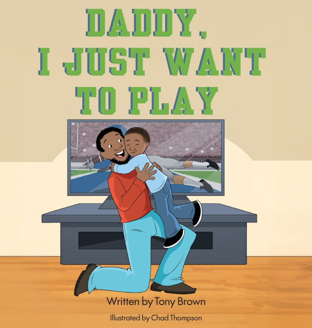 Daddy, I Just Want to Play