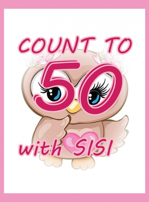 Count To 50 with SISI