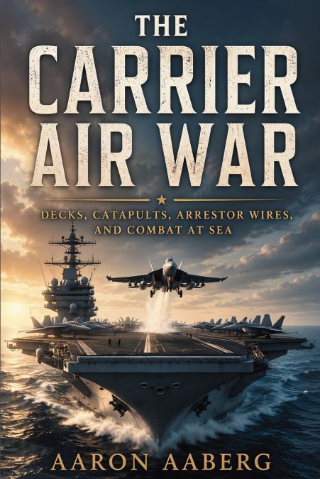 The Carrier Air War