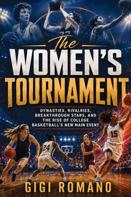 The Women’s Tournament