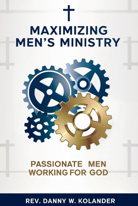 Maximizing Men’s Ministry