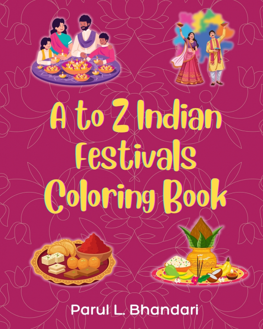 A to Z Indian Festivals Coloring Book