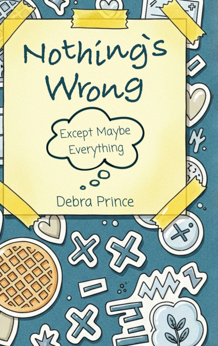 Nothing’s Wrong