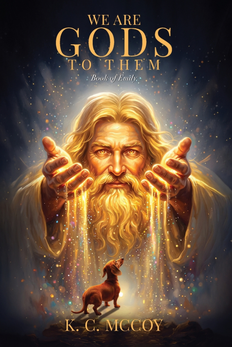 We are Gods to Them