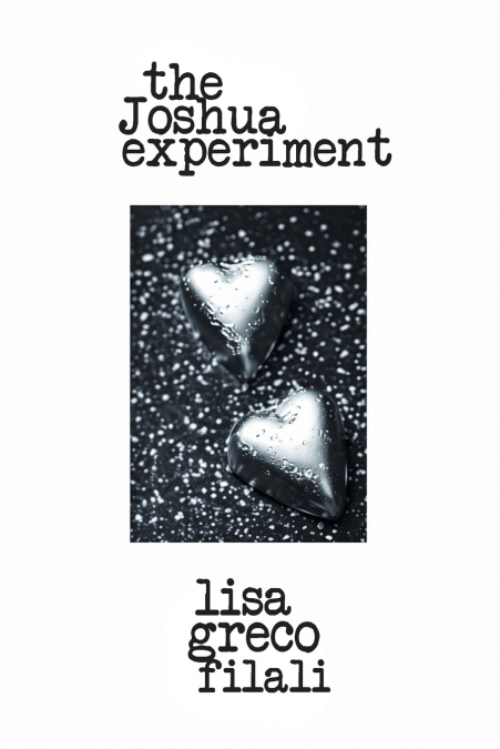 the Joshua experiment