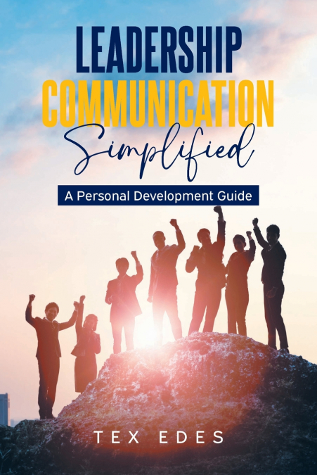 Leadership Communication Simplified