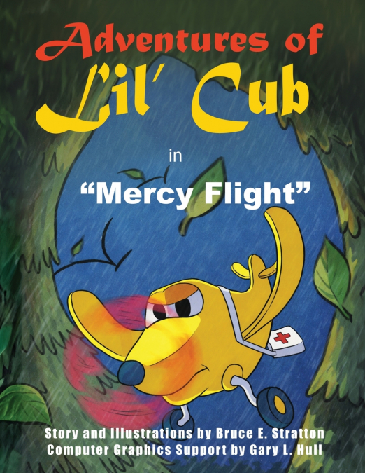 Adventures of Lil’ Cub in Mercy Flight