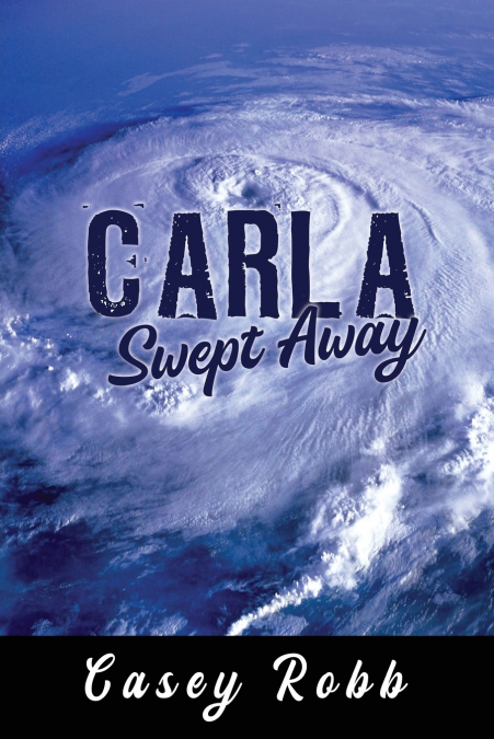 Carla, Swept Away