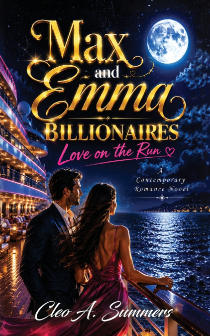 Max and Emma, Billionaires Love on the run