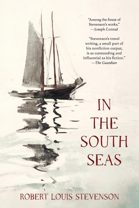 In the South Seas (Warbler Classics Annotated Edition)