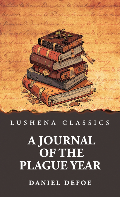 A Journal of the Plague Year