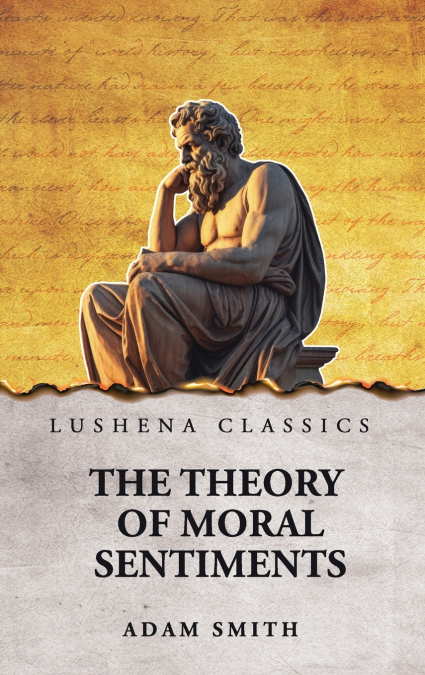The Theory of Moral Sentiments