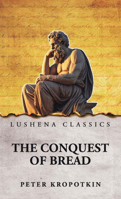 The Conquest of Bread