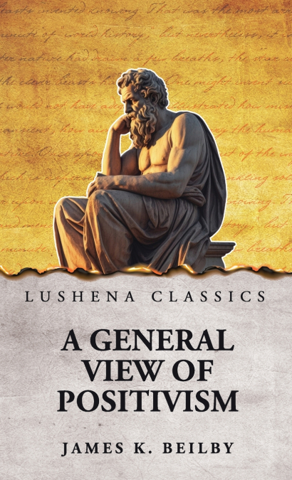 A General View of Positivism